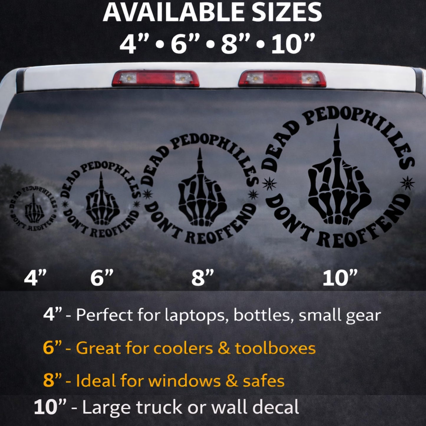 Dead Pedophiles Don’t Reoffend Decal Sticker – Skull Middle Finger Vinyl Decal – Weatherproof Car, Truck, Laptop, Toolbox Sticker – Available in 4", 6", 8", 10"