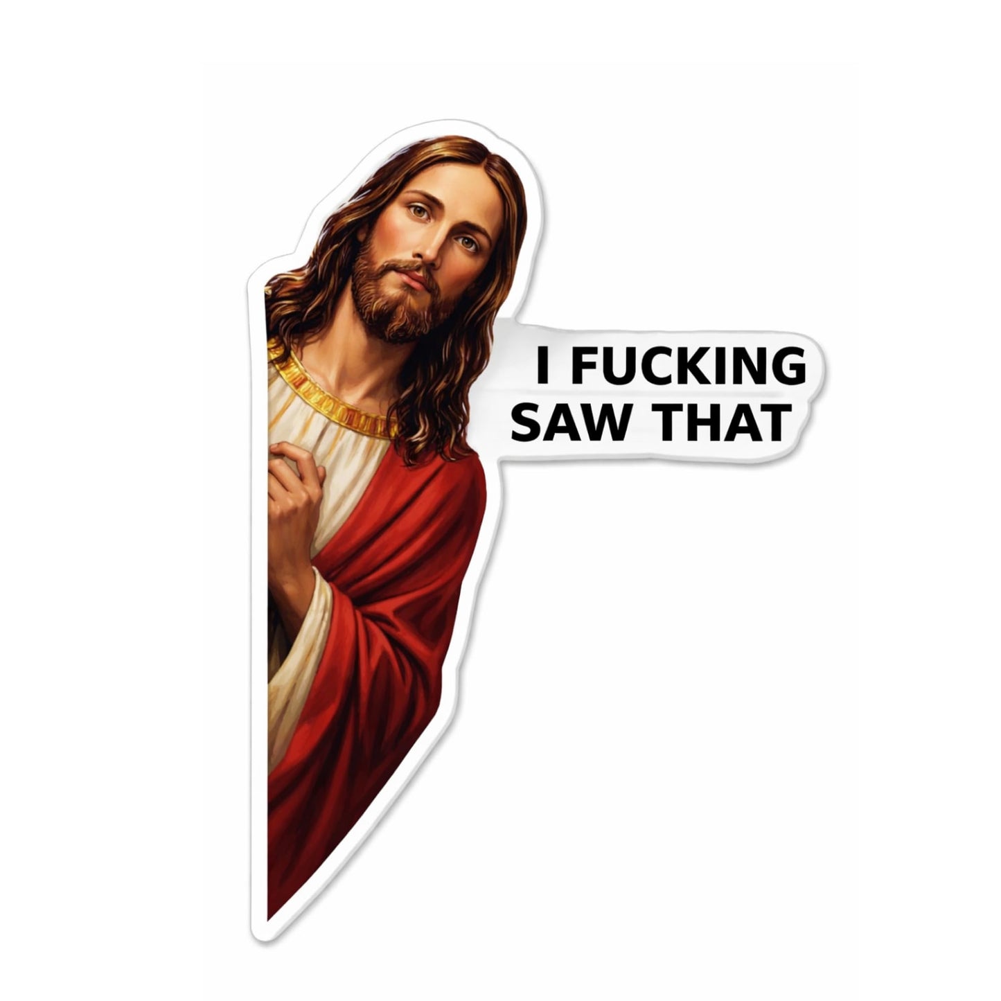 I Fucking Saw That Jesus Sticker 12 Pack – 3 Inch Funny Religious Meme Vinyl Stickers – Laptop Car Water Bottle Decals
