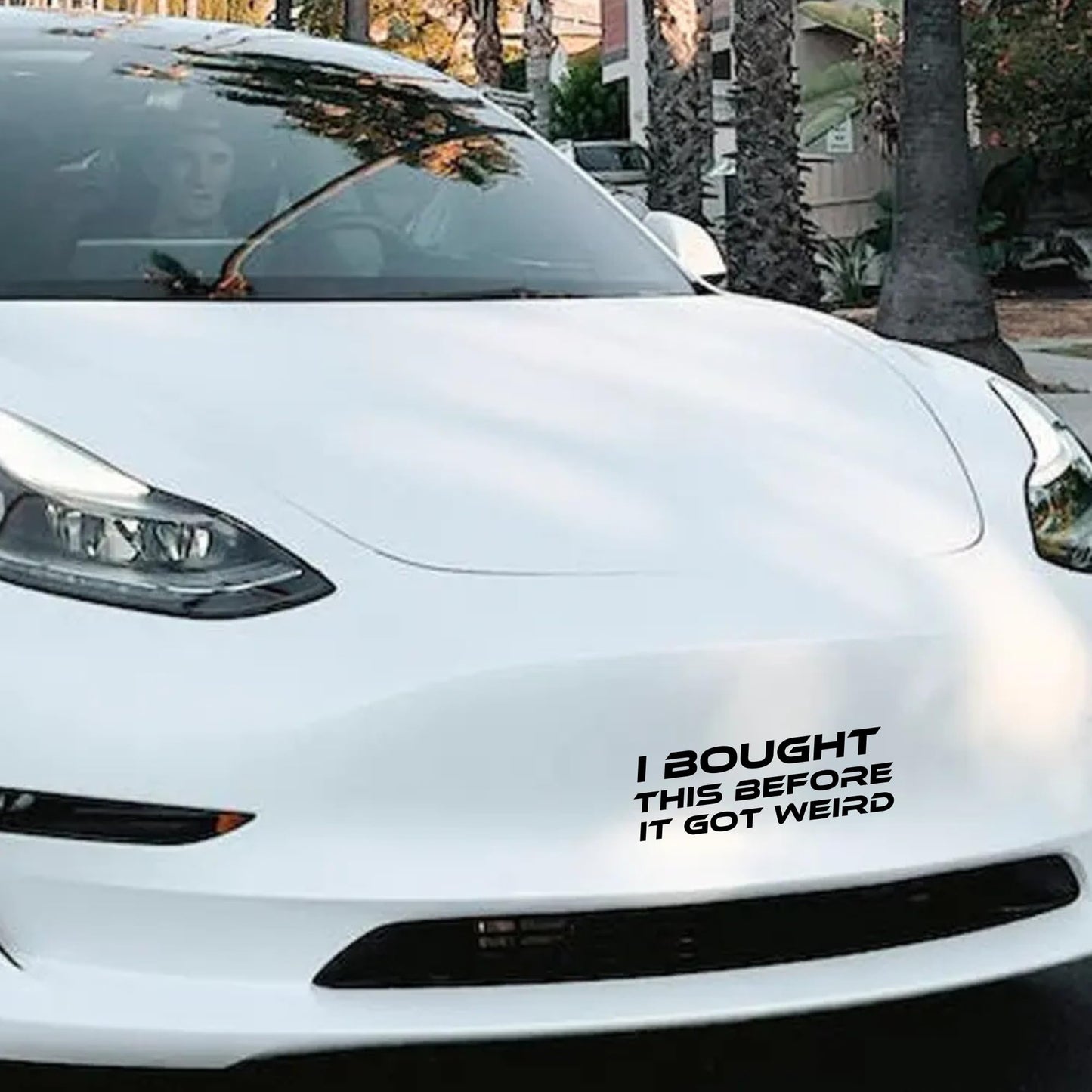 I Bought This Before It Got Weird Vinyl Decal | Matte Black Anti Elon Tesla Driver Sticker | 2.25" x 7" Weatherproof Car Window Bumper Decal