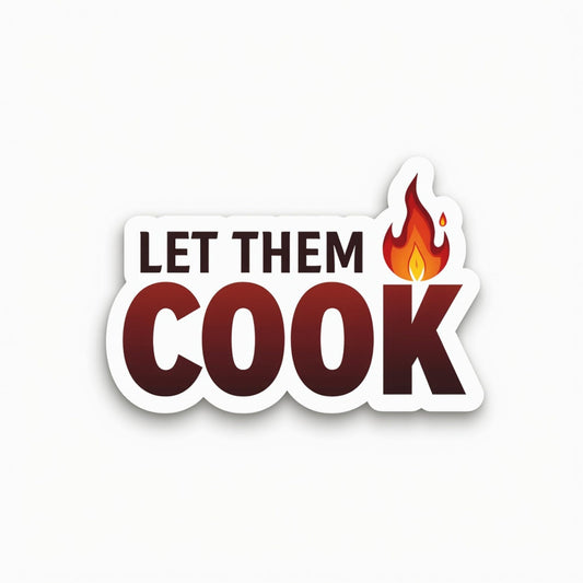 Let Them Cook Vinyl Sticker, 3 Inch, Fire Design for Laptops and Water Bottles