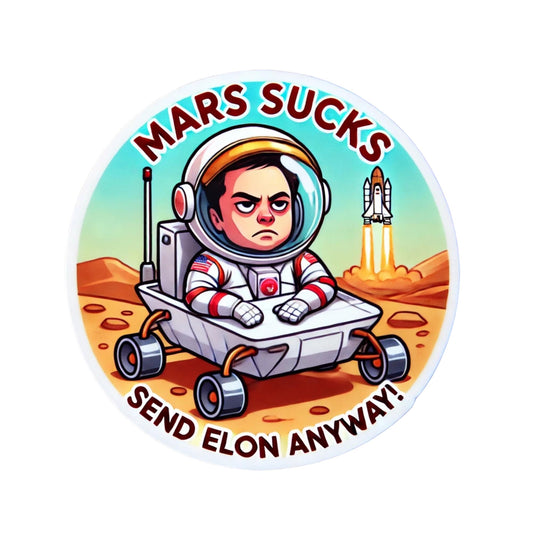 Lost in Space Send Elon Away to Mars Funny Cartoon Astronaut Vinyl Sticker, Space Theme Decal by PaperRockStikrz