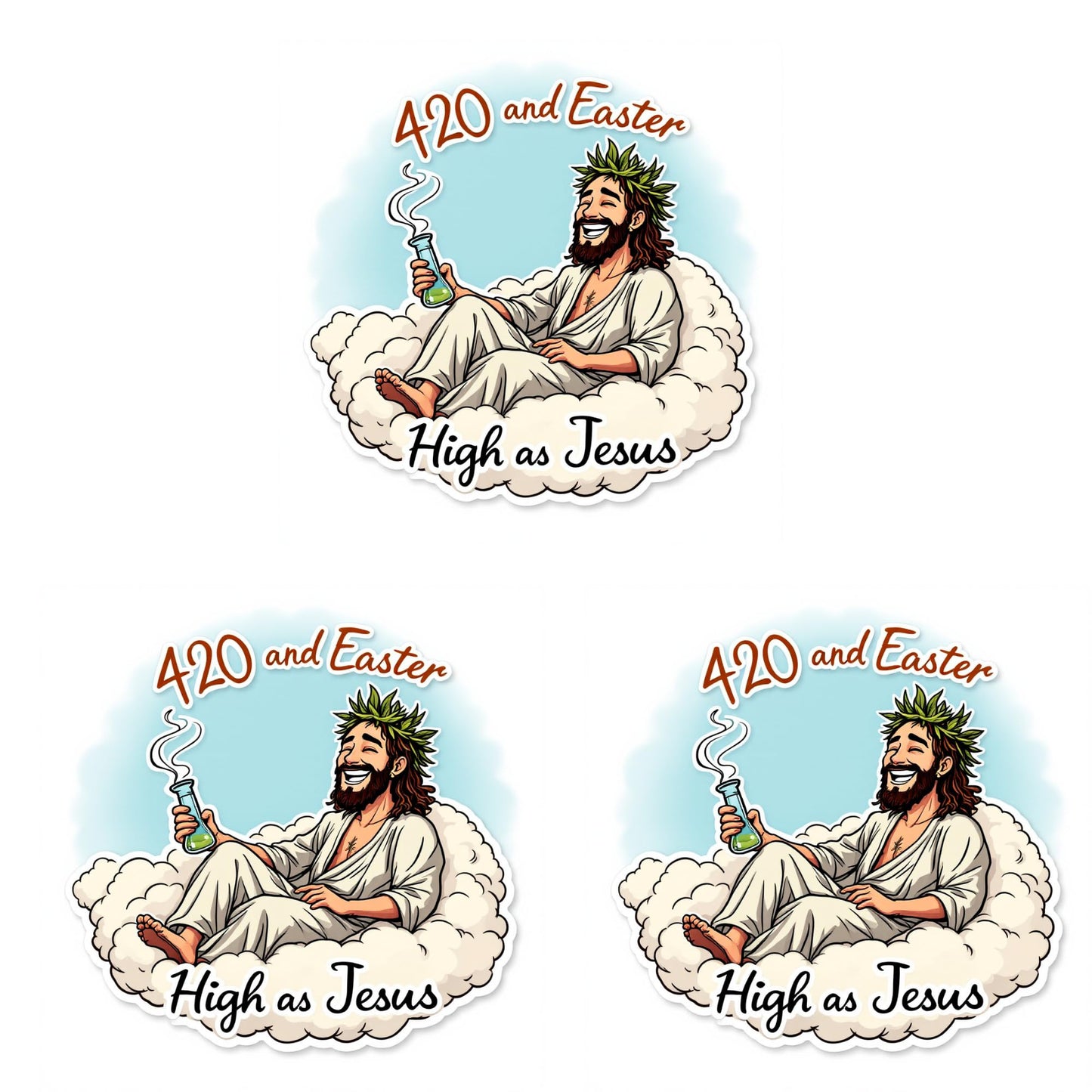 420 & Easter - High as Jesus Sticker 3-Pack - Celebrate The Divine High-liday! (3 Inch)