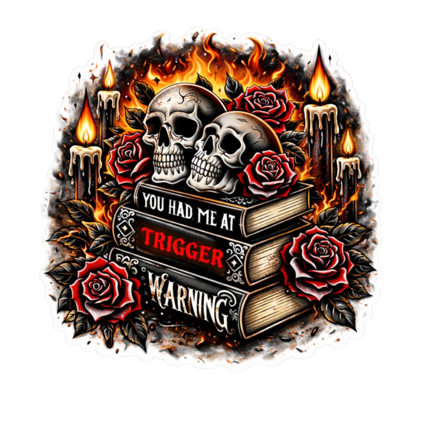 You Had Me at Trigger Warning Dark Romance Gothic Book Stickers, 3 Inch Waterproof Vinyl Decals for Smut Readers