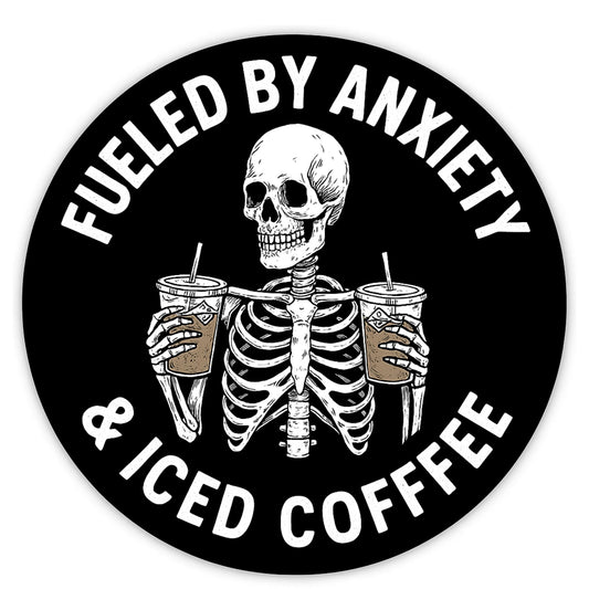 Fueled by Anxiety & Iced Coffee Vinyl Sticker, Black and White Skeleton Design, Multiple Sizes 2-5 Inch, Matte Finish Decal for Laptops, Water Bottles, Car, Journal