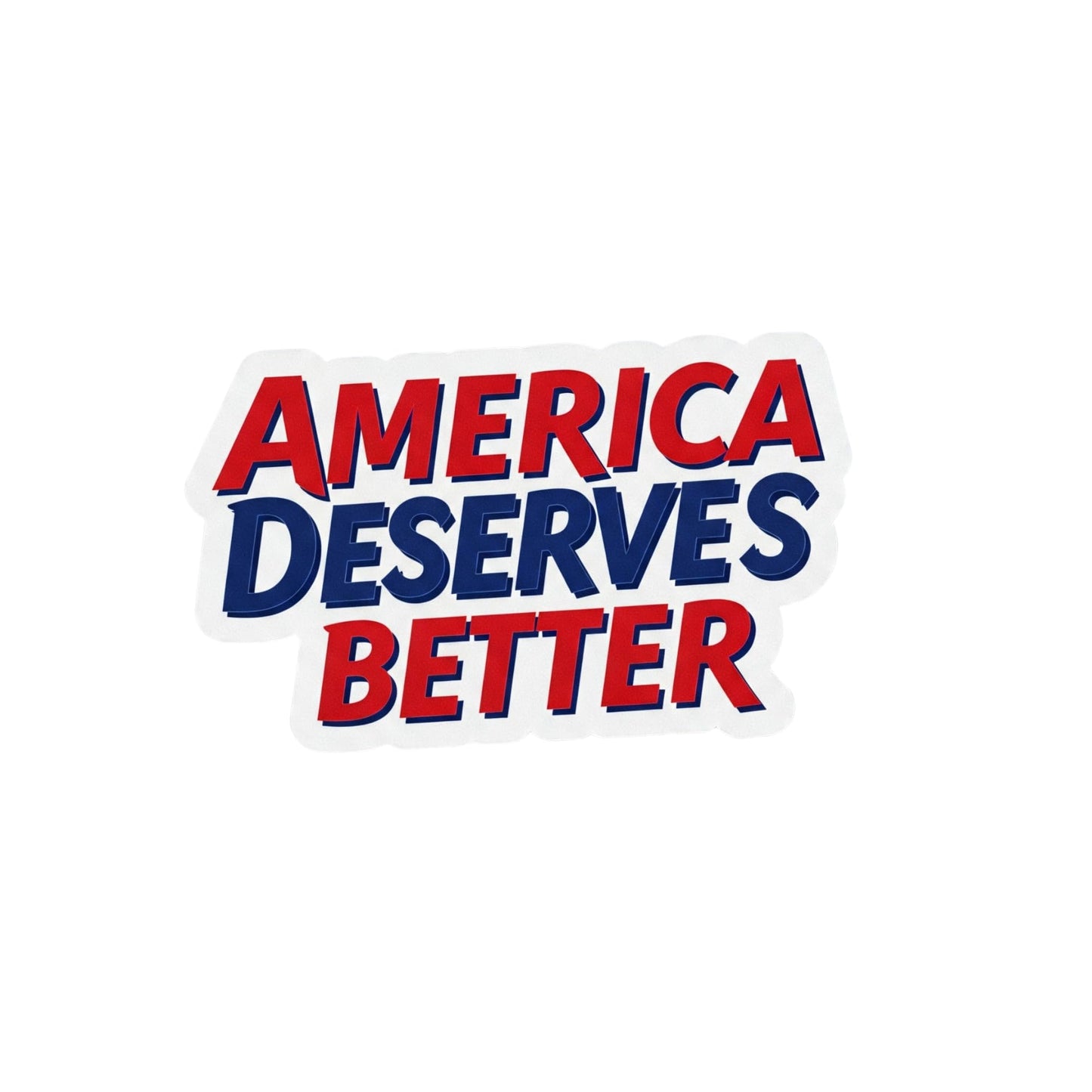America Deserves Better Vinyl Bumper Sticker, 5 inch, Red White and Blue