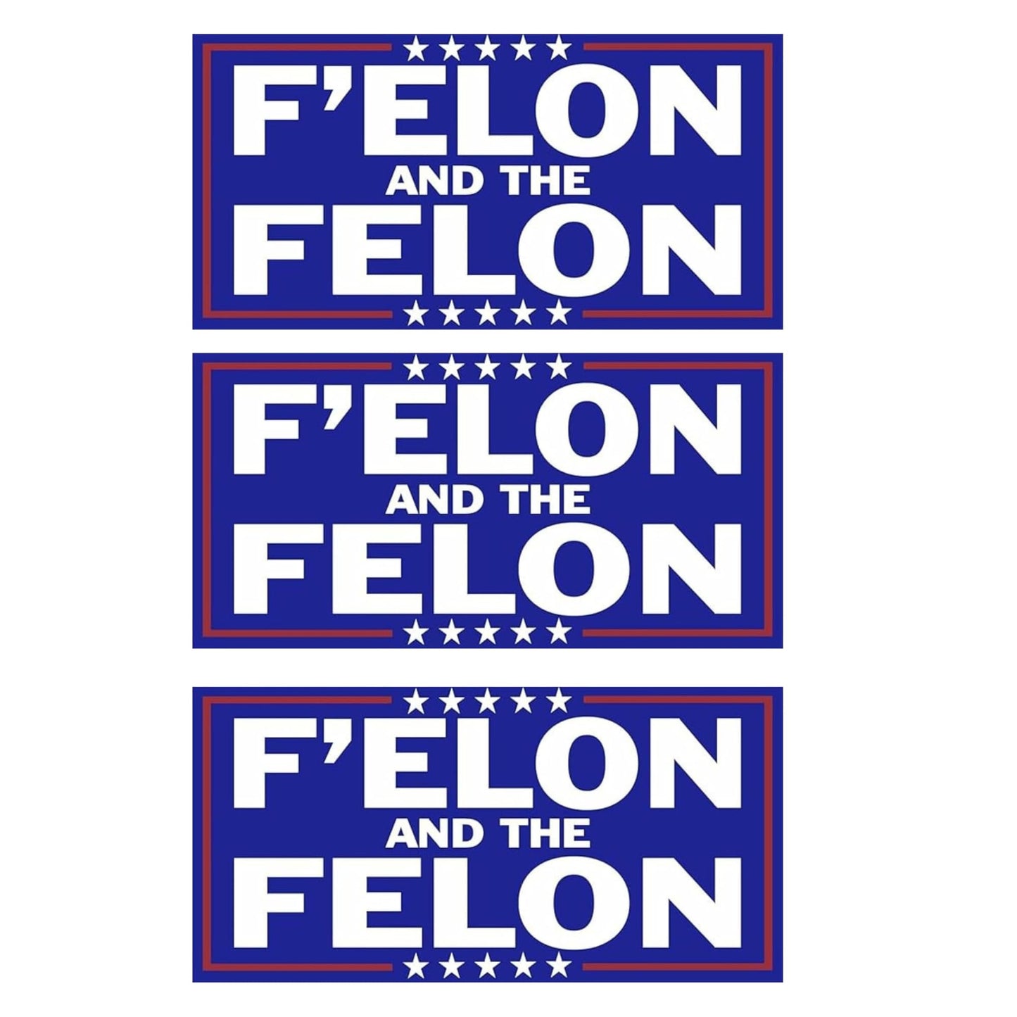 F Elon and the Felon Sticker Funny Anti Trump Elon Musk Sticker Proudly Triggering 1 Star MAGA Morons Who Can't Spell (3 Inch)(3 Pack)