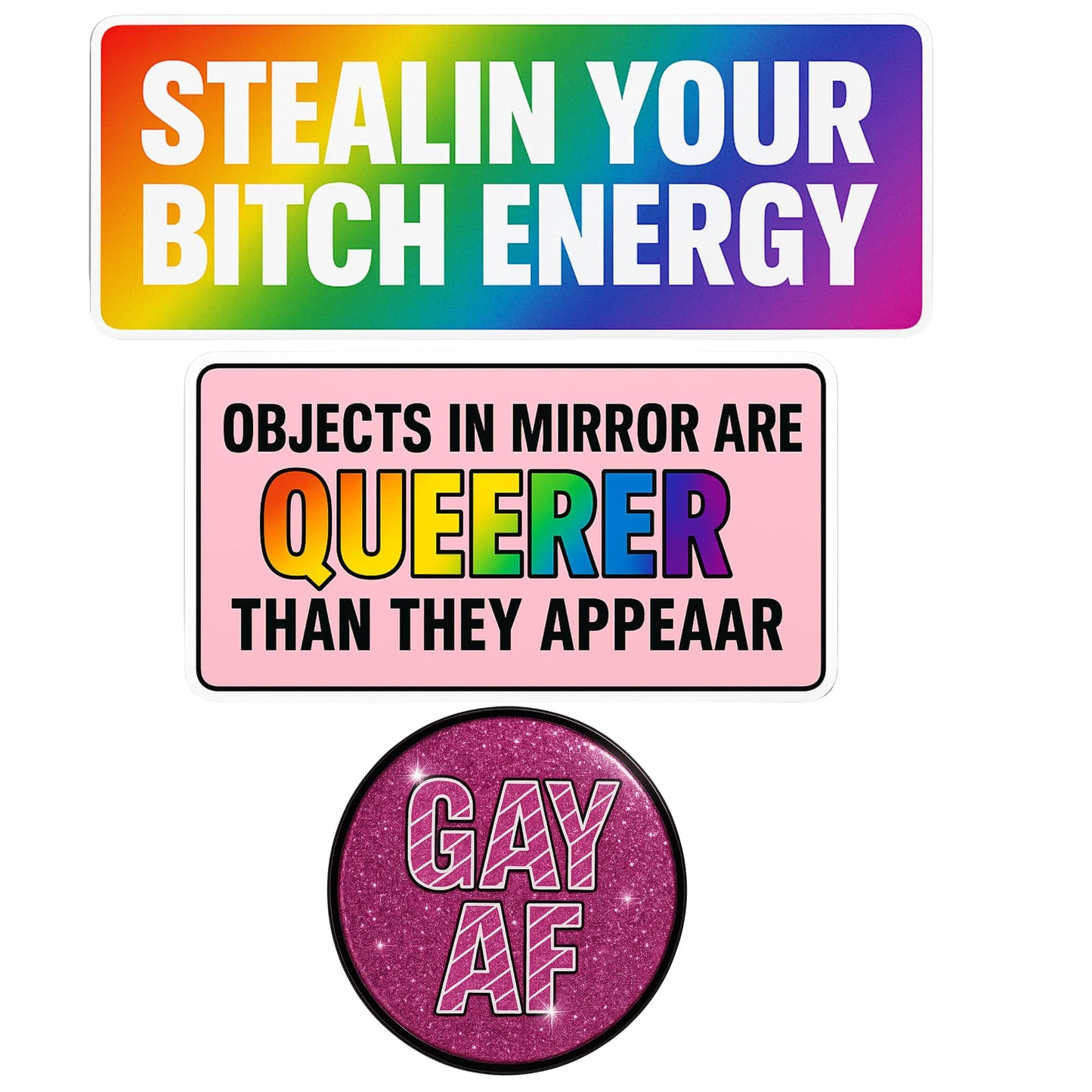 “Pride Humor Bumper Sticker Pack (3-Pack) – Gay AF 5″ / Queerer 8×3.5″ / Stealin Your Bitch Energy 9×3″”