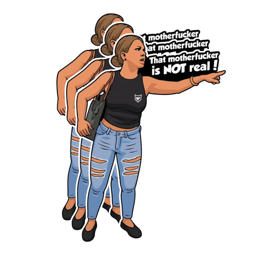 That Motherfucker is Not Real Sticker Pack, 3 Pack, 3 Inch, Funny Reaction Meme Vinyl Stickers