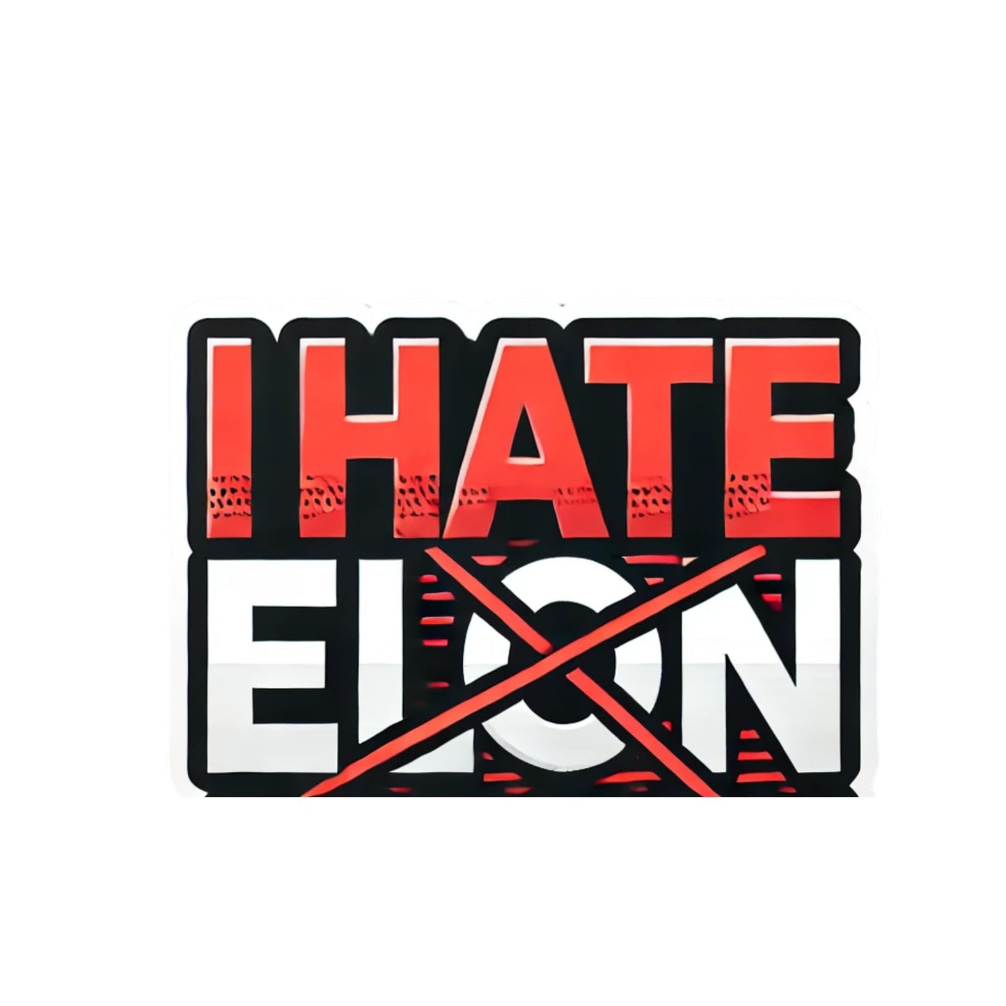 I Hate Elon 4 Inch Bold Statement Sticker – Die-Cut, Waterproof Decal Sticker for Tesla Drivers, Laptops, Tumblers & More – 4 Inch Protest Design