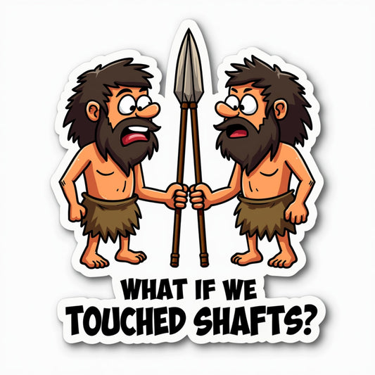 Funny Cavemen Spear Shaft Vinyl Sticker, Humor Meme Design, Laptop and Water Bottle Decal (3 Inch)