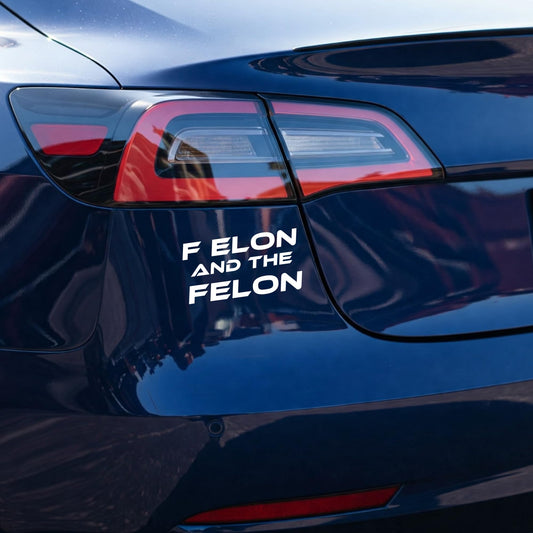 F Elon and The FELON Vinyl Decal | White Waterproof Car Sticker | Anti Elon Tesla Driver Bumper Decal | 7 x 3.65 Inch Weatherproof Vinyl Sticker