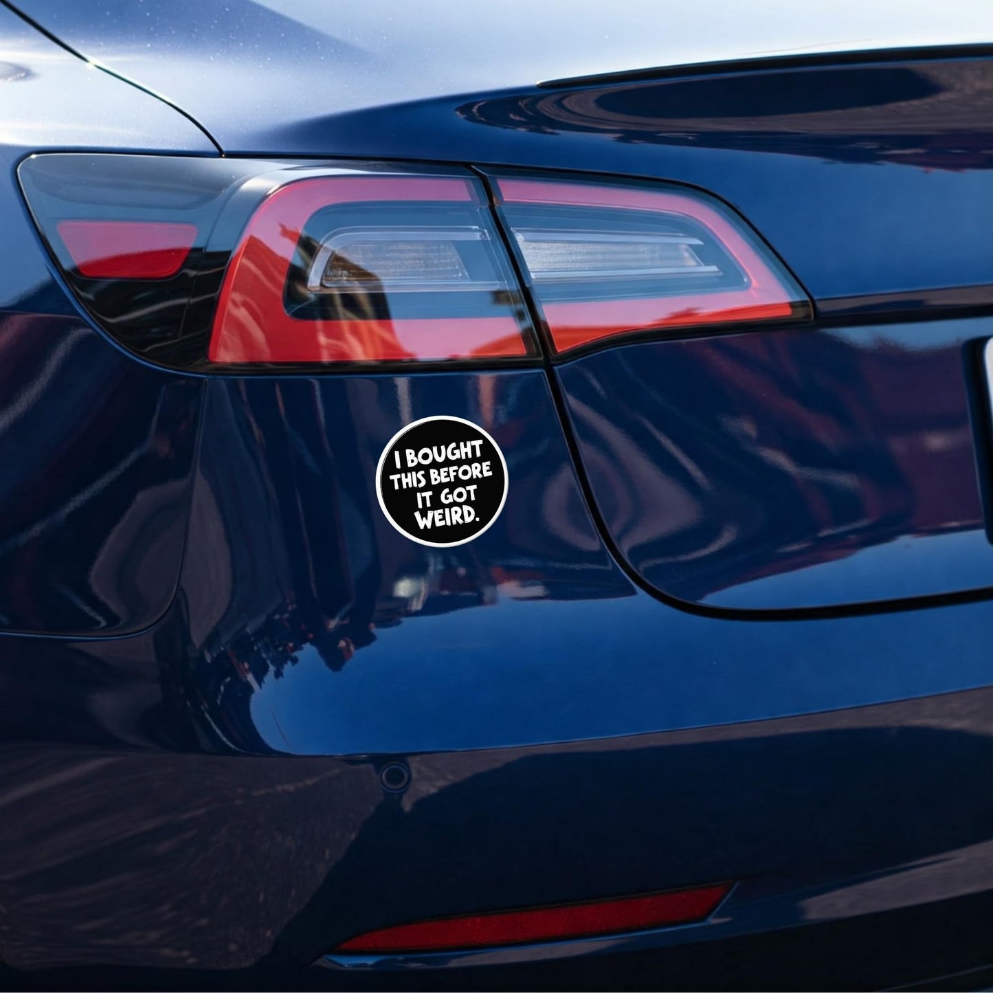 I Bought This Before It Got Weird Sticker - Anti Elon 4 Inch Vinyl Sticker for Bumpers, Windows, Laptops, Tumblers, Tesla Drivers and More