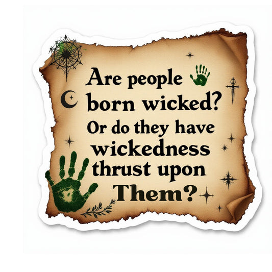 Wicked Musical Quote Vinyl Sticker, 3 x 3 inches, Vintage Spellbook Design, Gothic Fantasy Decor