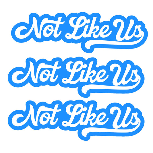 Not Like Us Dodgers-Inspired Die Cut Vinyl Sticker– 3 Pack | White and Blue 4" x 1.5", LA Pride Design