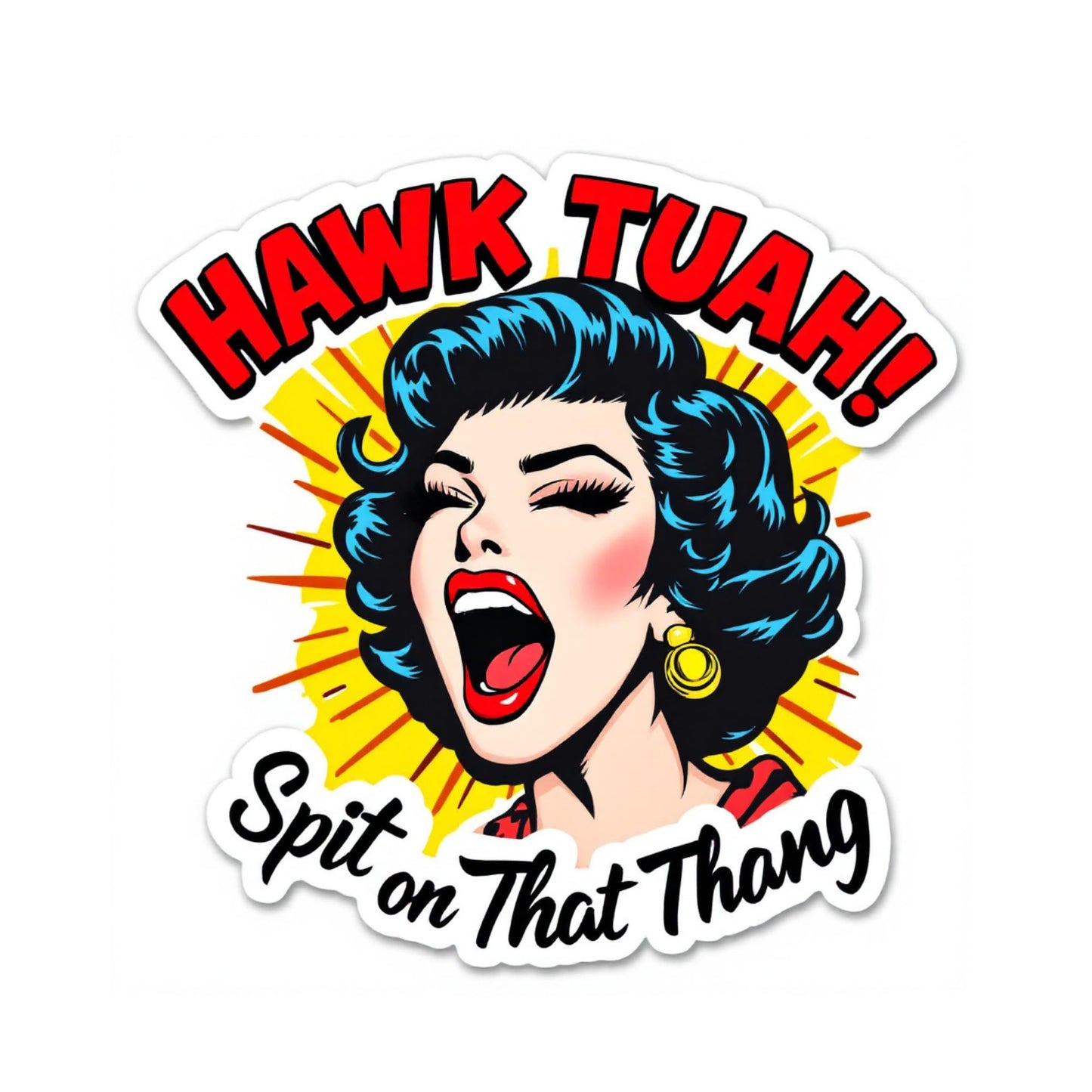 Hawk Tuah! Spit on That Thang Vinyl Bumper Sticker – Funny Viral Meme Vinyl Sticker, 5.5 x 5.52 Inches, Perfect for Bumper Stickers, Laptops, Toolboxes & More