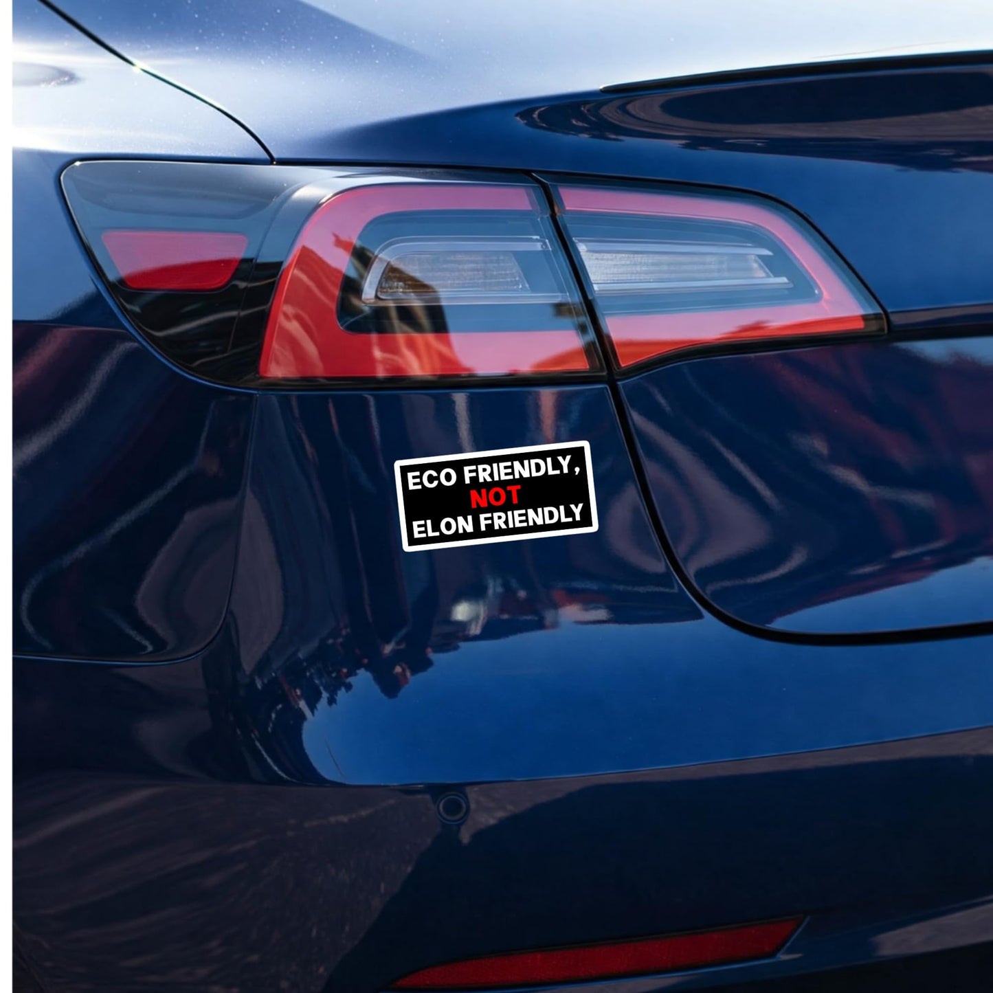 ECO Friendly, NOT Elon Friendly Bumper, Window Sticker, Laptops and More! - 5.5” x 3” Glossy Vinyl Decal Sticker