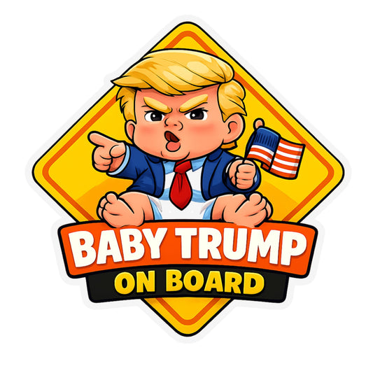 6 Inch Baby Trump On Board Car Sticker Funny Political Baby Warning Decal UV Resistant Vinyl Bumper Window Sticker