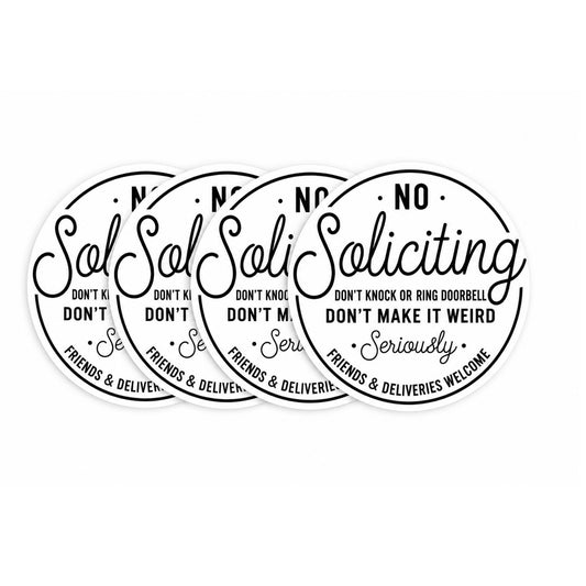 No Soliciting Funny Round Door Sticker 4 PC (2 Inch)
