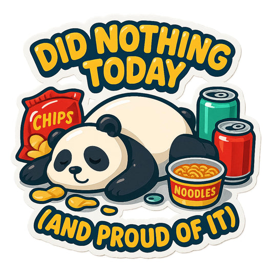 Did Nothing Today (and Proud of It) Panda – Lazy Day Sticker, Cute 5 inch Vinyl Laptop Decal