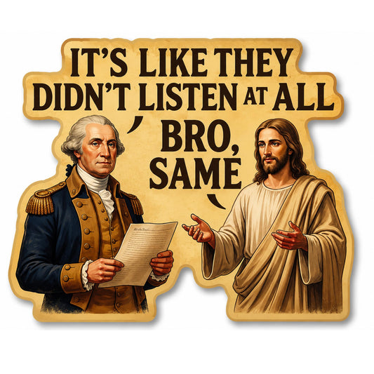 Funny George Washington & Jesus Bro Same Vinyl Sticker 4 Pack