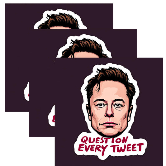 Anti-Elon Musk Question Every Tweet Sticker 3-Pack - 3 x 3.5 Inches