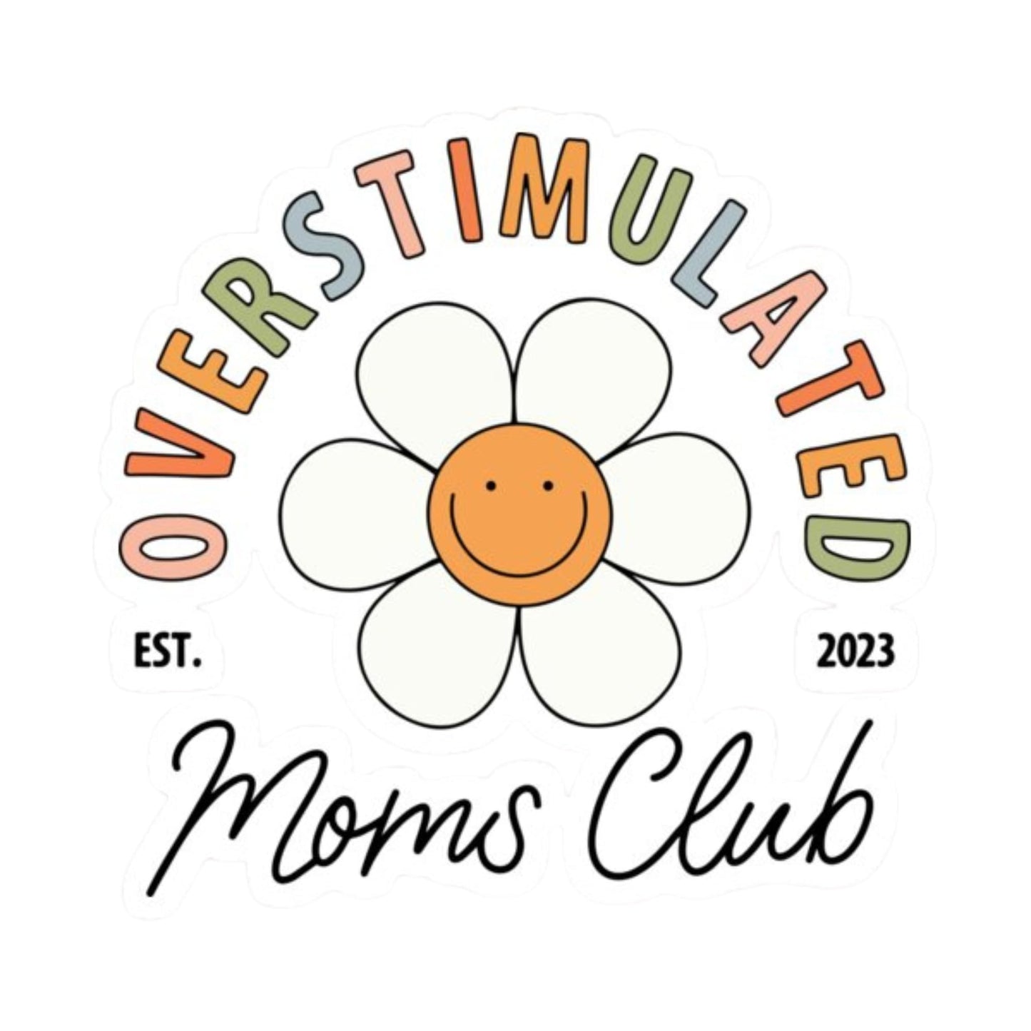 3-Pack Overstimulated Moms Club Vinyl Stickers - 3x3 Inch Die-Cut, Groovy Mom Life