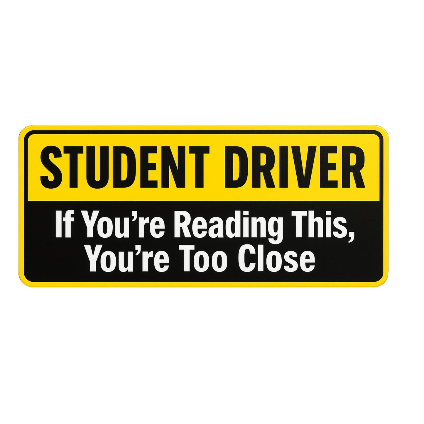 Student Driver Bumper Sticker 2-Pack – 8.7x3 Inch Funny Safety Decals | “Relax, Insurance is Paid Up.” & “If You’re Reading This, You’re Too Close.” | UV-Resistant, High-Visibility Car Stickers