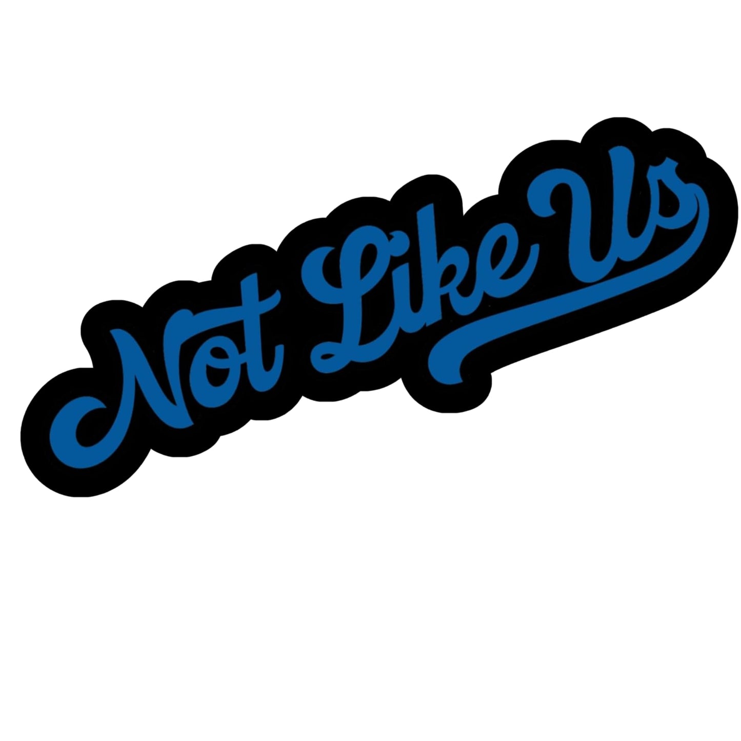 Not Like Us Dodgers Fan Vinyl Die-Cut Stickers, 4x1.2 inches, Pack of 3, Blue for Laptop Decal, Tumblers and More