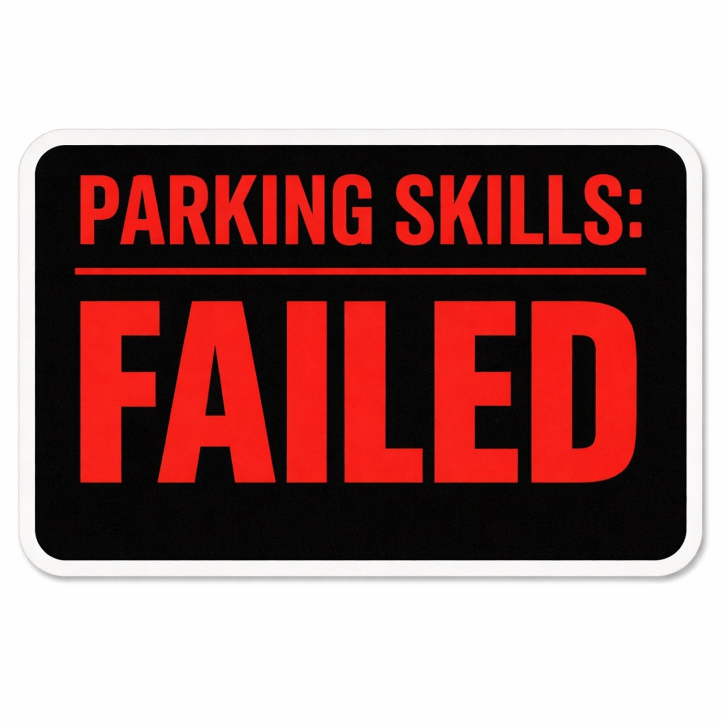 Parking Skills Failed Stickers, Funny Car Decals, Waterproof Vinyl, Red and Black Design, 9 Pack