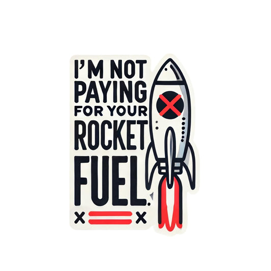Rocket Fuel Protest Elon 4 Inch Vinyl Sticker, Sarcastic Space Race Design, Black and Red. Car Window Sticker