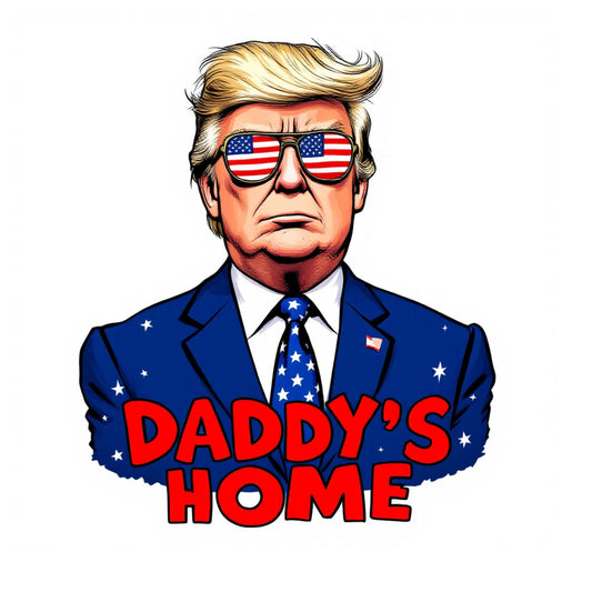 Donald Trump Daddy’s Home Vinyl Sticker – Political Cartoon Decal for Tumblers, Laptops, Binders