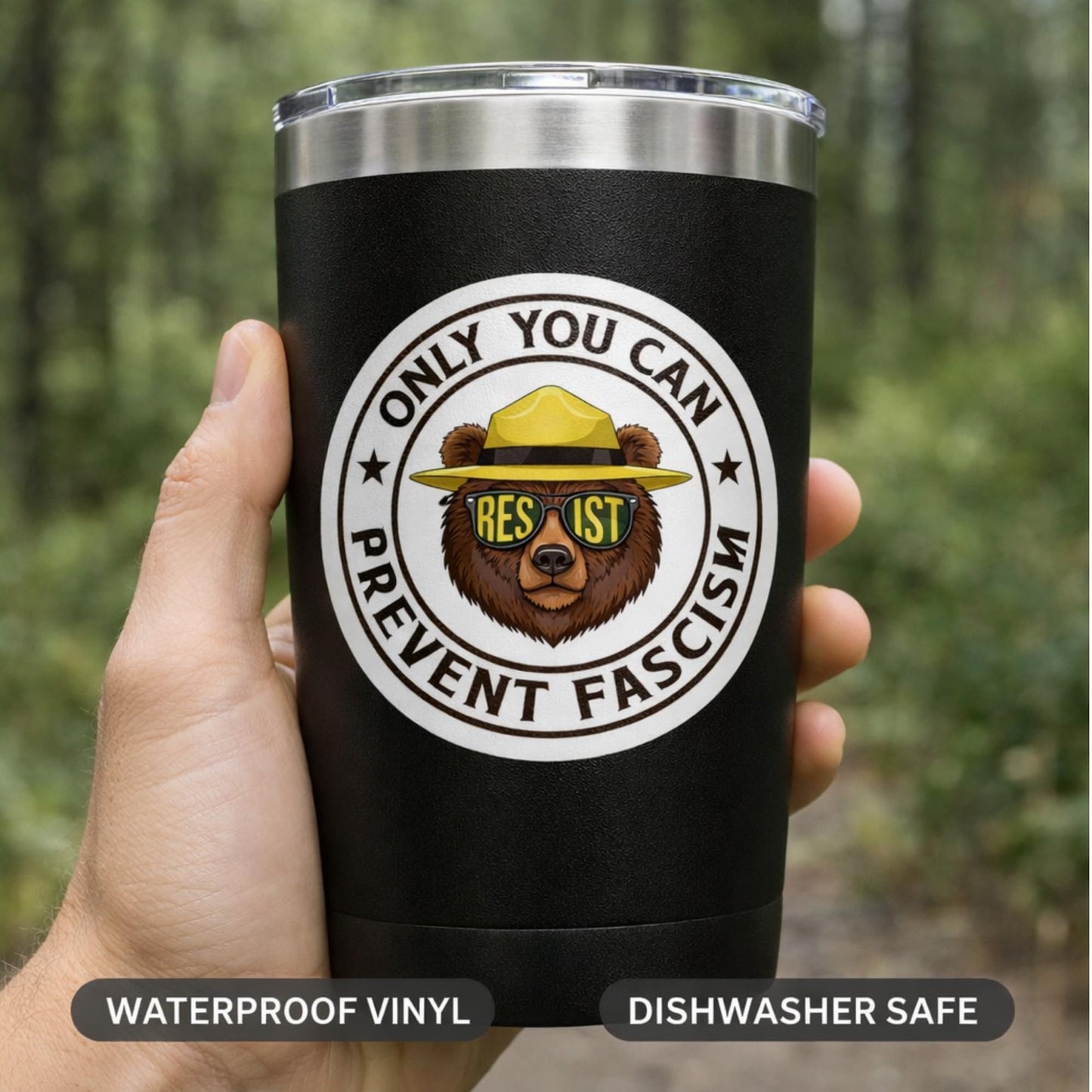 Resist Bear Sticker, Only You Can Prevent Fascism Vinyl Decal, Waterproof Die Cut for Laptop Water Bottle Car Truck, 5x5 Inch