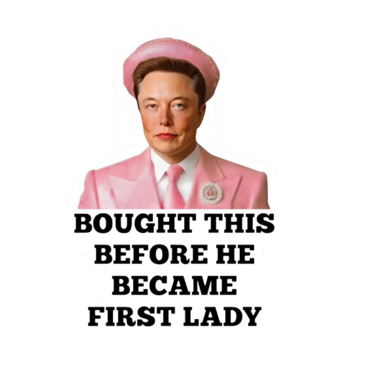 Humorous First Lady Vinyl Elon Musk Sticker, Pink Suit Design, 4 Inches Tall, Glossy Decal Sticker by RockPaperStikrz