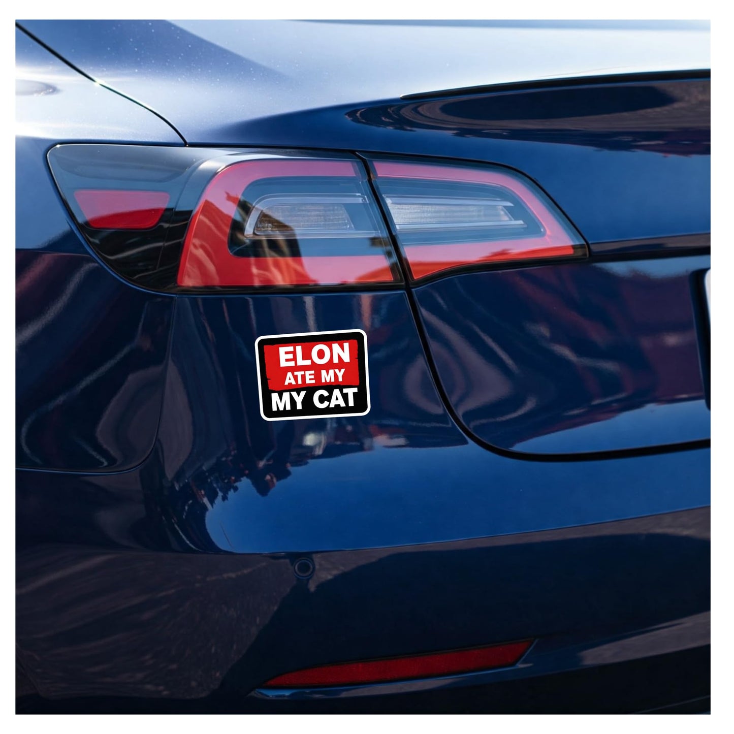 Elon Ate My Cat Funny Anti-Elon Car Bumper Sticker Perfect for Tesla Drivers, 4x6 inches, Black and Red Bumper Sticker