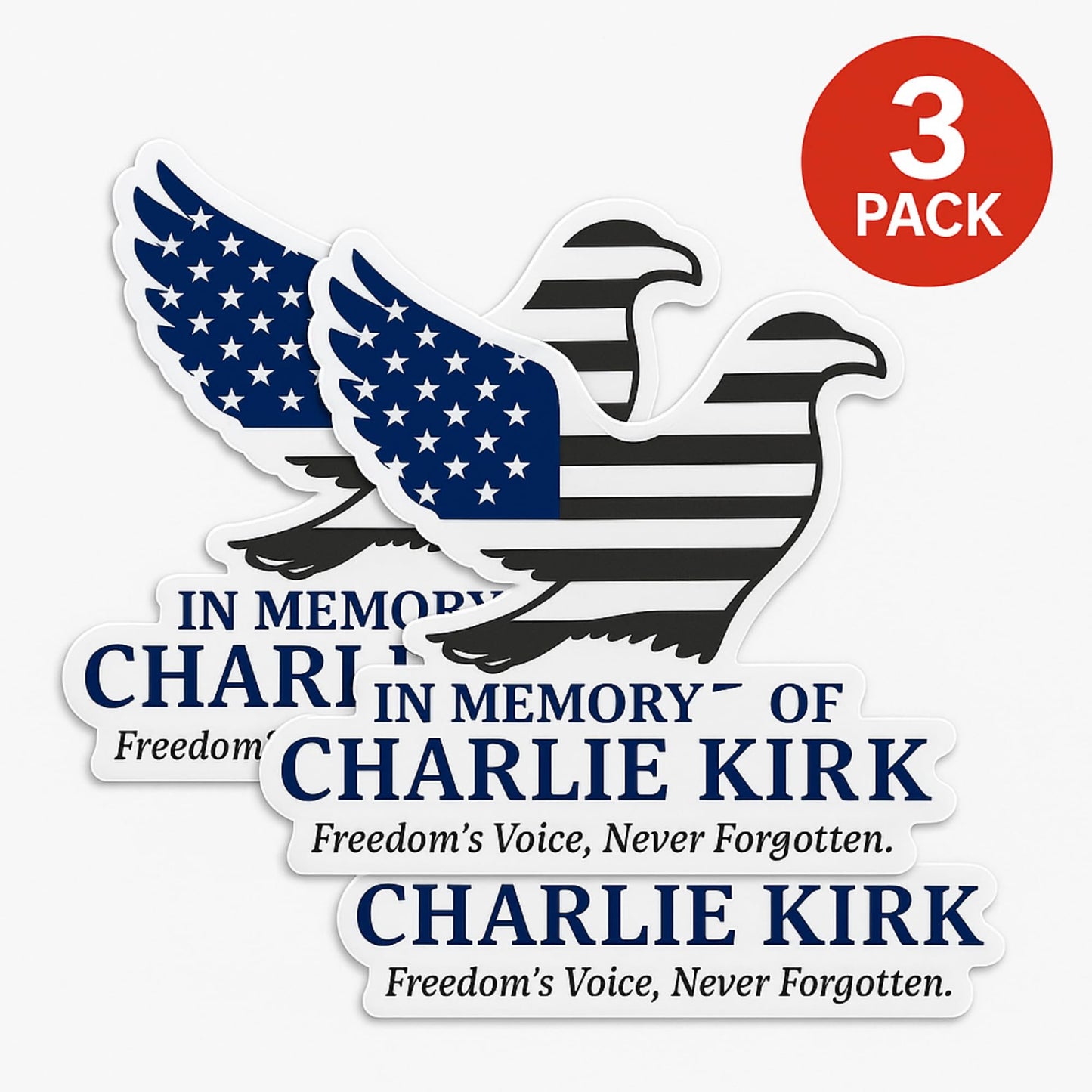 Charlie Kirk Memorial Stickers – 3 Pack, 3 Inch Vinyl Decals, Patriotic Eagle Design, Black White & Navy Color Scheme Variation