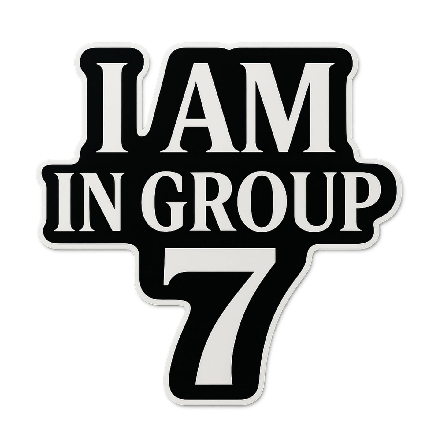 Group 7 – 5-Inch Premium Vinyl Sticker | Black Gloss Die-Cut Decal | Waterproof & UV-Protected | Bold Modern Typography Design