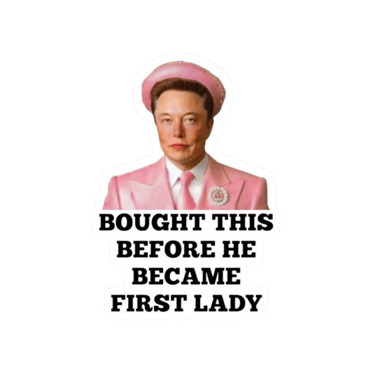 Funny Elon First Lady Vinyl Sticker, 3 Inch, Pink Design, Glossy Finish