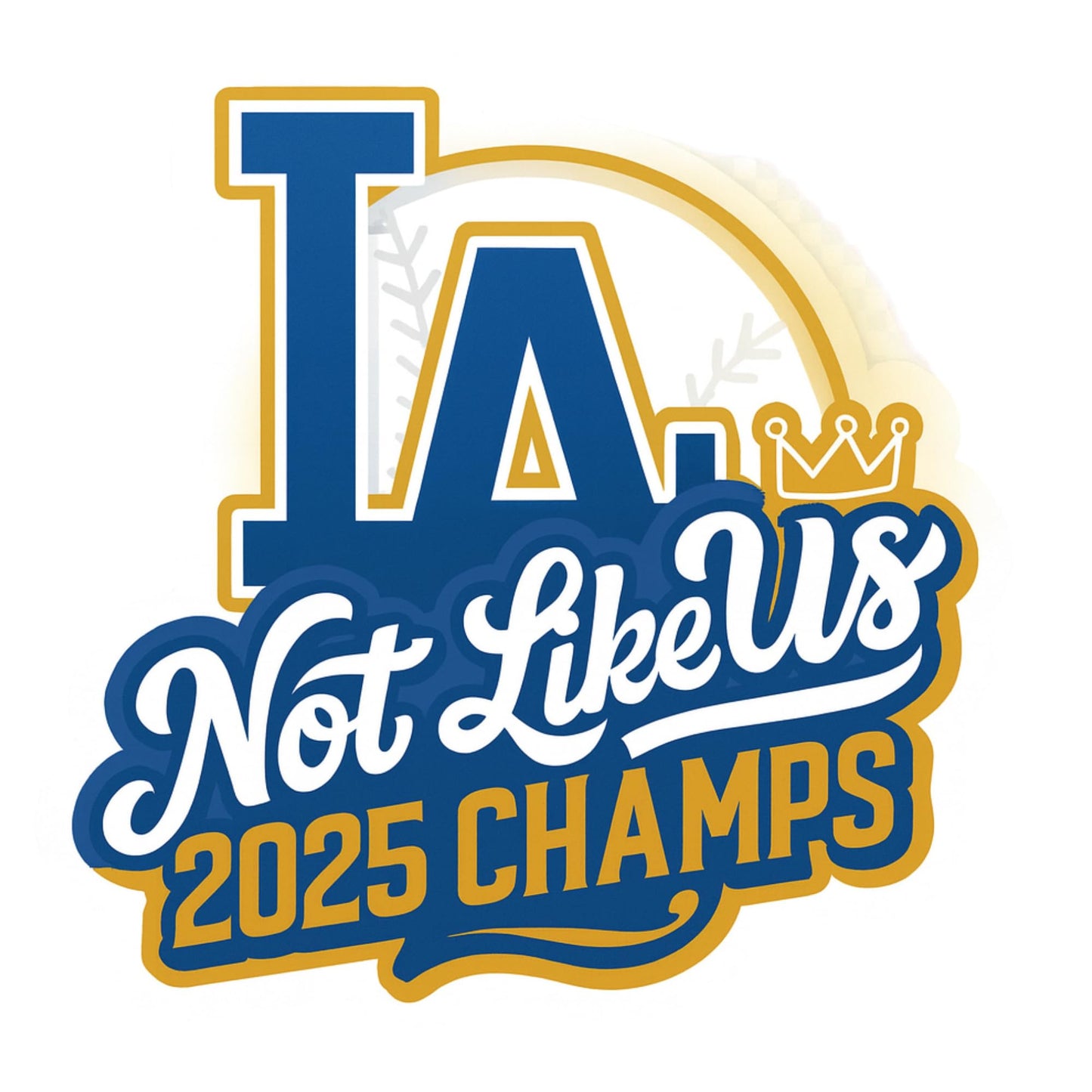 LA Not Like Us 2025 Champs Sticker – Blue and Gold Vinyl Decal for Water Bottles, Laptops, or Cars | 5 Inch Collector Fan Sticker