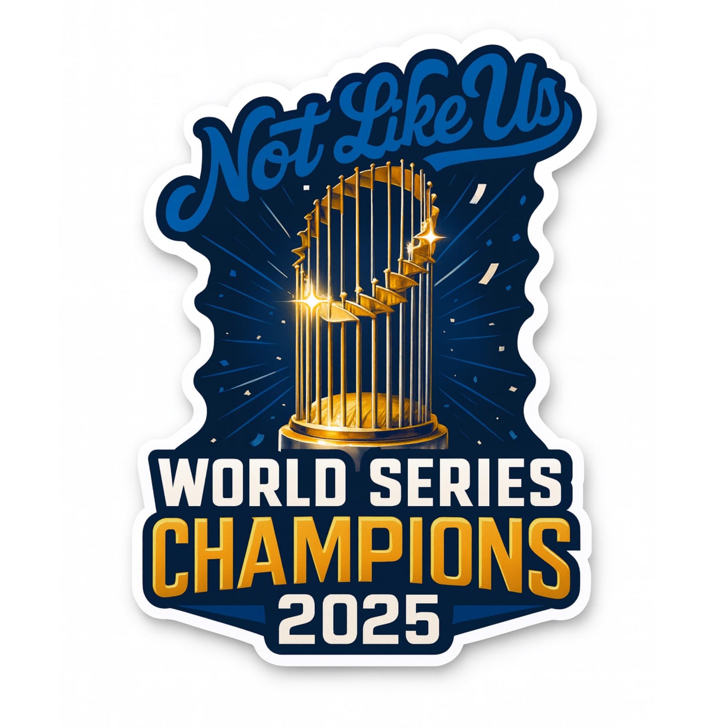 Not Like Us 2025 Champions Trophy Sticker – Blue & Gold Victory Celebration Vinyl Decal for Water Bottles, Laptops, Cars, and Owala Bottles – 5 Inch Collectible Fan Sticker