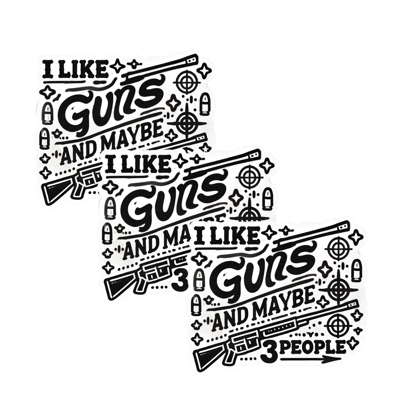 I Like Guns and Maybe 3 People Vinyl Decal Sticker, Black and White, Humorous Firearm Design