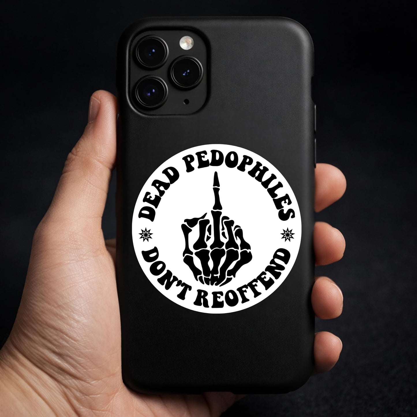 Dead Pedophiles Don't Reoffend Sticker 3 Pack 3 Inch Vinyl Decal Waterproof Durable for Outdoor Laptop Water Bottle Bumper Hard Hat Phone Case