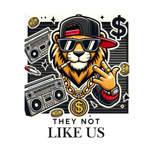 They not Like us Vinyl Sticker, Cool hiphop Design, They Not Like Us Quote by PaperRockStickrz