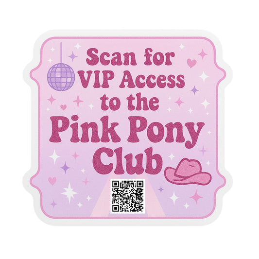 Pink Pony Club VIP Access QR Code Sticker, 5.5 inch, Glittery Retro Design